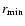 $r_{\rm min}$