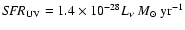 ${\it SFR}_{\rm UV}= 1.4 \times 10^{-28} L_\nu~M_\odot~{\rm yr}^{-1} $