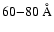 $60{-}80~\AA$