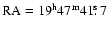 $\rm RA = 19^h47^m41\hbox{$.\!\!^{\rm s}$ }7$