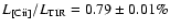 ${L_{\rm [C {\sc ii}]}/L_{\rm TIR}= 0.79 \pm 0.01 \%}$