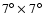 $7^{\circ} \times 7^{\circ}$