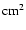 ${\rm
cm^{2}}$
