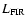 ${L_{\rm FIR}}$