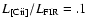 ${L_{\rm [C {\sc ii}]}/L_{\rm FIR}} = .1$