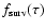 $f_{\rm surv}(\tau)$
