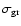 $\sigma_{\rm gr}$