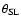 $\theta_{\rm SL}$