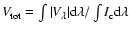 $V_{\rm tot}=\int \vert V_\lambda\vert{\rm d}\lambda/\int I_{\rm c}{\rm d}\lambda$