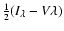 ${1\over 2}(I_\lambda -V\lambda )$