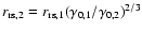 $r_{\rm rs,2}=r_{\rm
rs,1}(\gamma_{0,1}/\gamma_{0,2})^{2/3}$