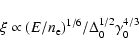 \begin{displaymath}\xi\propto (E/n_{\rm
e})^{1/6}/\Delta_0^{1/2} \gamma_0^{4/3}
\end{displaymath}