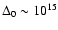 $\Delta_0\sim
10^{15}$
