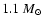 $1.1~ M_{\odot}$
