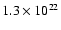 $1.3\times 10^{22}$