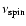 $\nu_{\rm spin}$