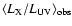 $\left\langle L_{\rm X}/L_{\rm UV} \right\rangle_{\rm obs}$