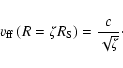 \begin{displaymath}v_{\rm ff} \left(R = \zeta R_{\rm S}\right) = \frac{c}{\sqrt{\zeta}}\cdot
\end{displaymath}