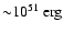 ${\sim}10^{51}~{\rm erg}$
