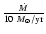 $\frac{\dot{M}}{10~M_{\odot}/{\rm yr}}$