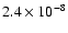 $2.4\times 10^{-8}$