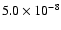 $5.0\times 10^{-8}$
