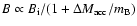 $B\propto B_{\rm i}/(1+\Delta M_{\rm
acc}/m_{\rm B})$