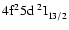 $\rm 4f^25d~^2{\rm I}^{}_{\rm 13/2}$