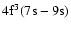 $\rm 4f^3(7s-9s)$
