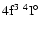 ${\rm 4f^3}~^4{\rm {\rm I}}^{\circ}_{\rm }$