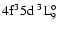 $\rm 4f^35d~^3{\rm L}^{\circ}_{\rm 9}$