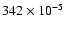 $342 \times 10^{-5}$