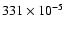 $331 \times 10^{-5}$
