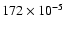 $172\times10^{-5}$