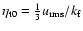$\eta_{{\rm t}0}={\textstyle\frac{1}{3}}u_{\rm rms}/k_{\rm f}$