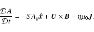 \begin{displaymath}\frac{{\mathcal D}\vec{ A}}{{\mathcal D}t}=-SA_y\vec{\hat{x}}+\vec{ U}\times\vec{ B}
-\eta\mu_0\vec{ J}.
\end{displaymath}