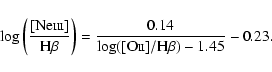 \begin{displaymath}\log \left(\frac{[\mbox{Ne{\scriptsize {III}}}]}{\rm H\beta}\...
...og ([\mbox{O{\scriptsize {II}}}]/{\rm H}\beta) - 1.45} - 0.23.
\end{displaymath}