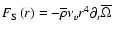 $F_{\rm S}\left (r\right )=-{\overline \rho }\nu _{v}r^4\partial _{r}\overline {\Omega }$