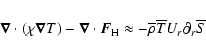 \begin{displaymath}\vec\nabla\cdot\left(\chi\vec\nabla T\right)-\vec\nabla\cdot\...
...ox -{\overline\rho}{\overline T}U_{r}\partial_{r}{\overline S}
\end{displaymath}