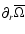 $\partial_r{\overline\Omega}$