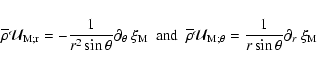 \begin{displaymath}\overline\rho{\mathcal U}_{\rm M;r}=-\frac{1}{r^2\sin\theta}\...
..._{\rm M;\theta}=\frac{1}{r\sin\theta}\partial_{r}~\xi_{\rm M}
\end{displaymath}