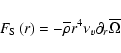 \begin{displaymath}F_{\rm S}\left(r\right)= - \overline\rho r^4 \nu_{v}\partial_{r}{\overline\Omega}
\end{displaymath}