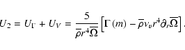 \begin{displaymath}U_{2}=U_\Gamma+U_V=\frac{5}{\overline\rho r^4 \overline{\Omeg...
...-\overline\rho\nu_{v}r^4\partial_{r}\overline{\Omega}\right] .
\end{displaymath}