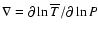 $\nabla=\partial\ln{\overline
T}/\partial \ln P$
