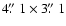 $4\hbox{$.\!\!^{\prime\prime}$ }1\times3\hbox{$.\!\!^{\prime\prime}$ }1$