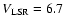 $V_{\rm LSR}=6.7$