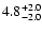 $\rm 4.8_{- 2.0 }^{+ 2.0 }$