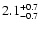 $\rm 2.1_{- 0.7 }^{+ 0.7 }$