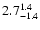 $\rm 2.7_{- 1.4 }^{ 1.4 }$