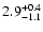 $\rm 2.9_{- 1.1 }^{+ 0.4 }$